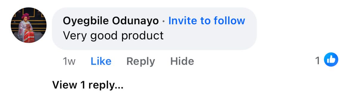 Facebook comment from Oyegbile Odunayo: Very good product.