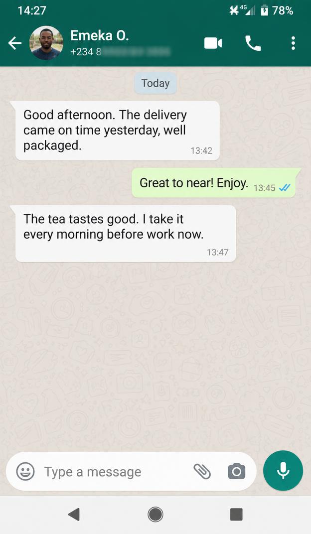 WhatsApp chat: delivery came on time and well packaged, the tea tastes good.