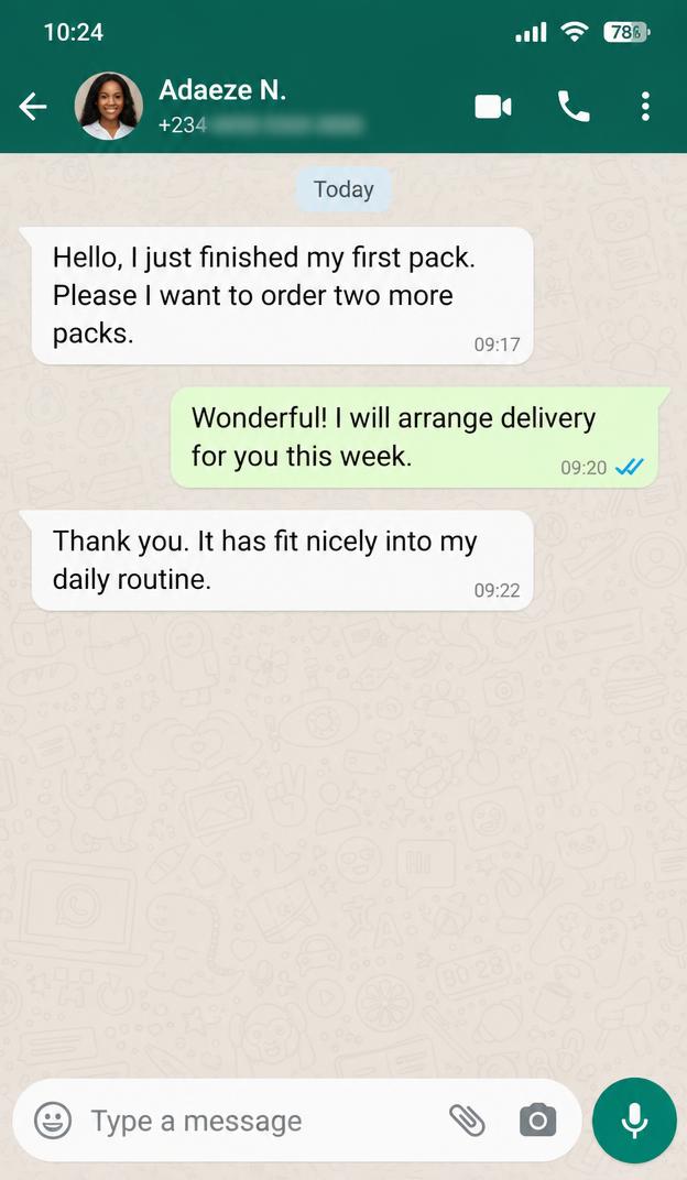WhatsApp: just finished my first pack, I want to order two more.